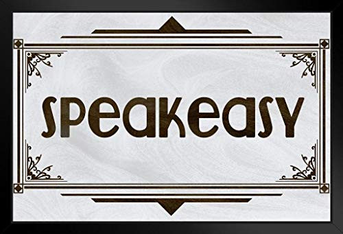 Speakeasy Sign Black White Art Deco Retro Black Wood Framed Art Poster 14x20 Speakeasy Sign Black White Art Deco Retro Black Wood Framed Art Poster 14x20