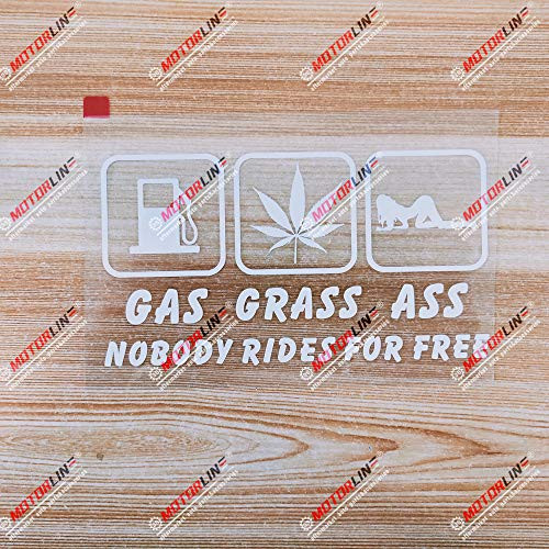 3S MOTORLINE White 6'' Gas Grass Ass Nobody Rides for Free Funny Decal Bumper Sticker Car Vinyl