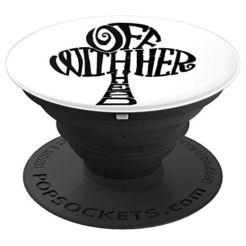 PopSockets: Alice in Wonderland - Off With Her Head PopSockets Grip and Stand for Phones and Tablets