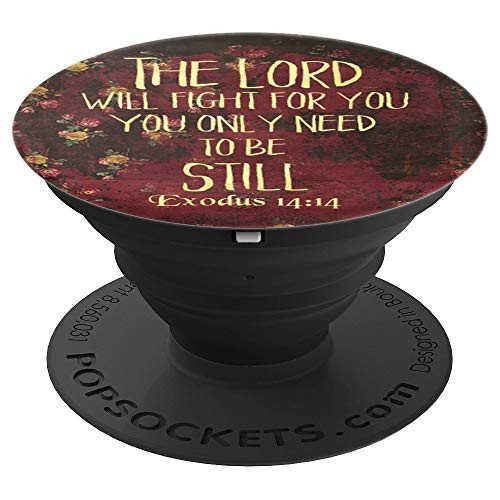 The Lord Will Fight For You Only Need To Be Still Exodus 14 PopSockets Grip and Stand for Phones and Tablets