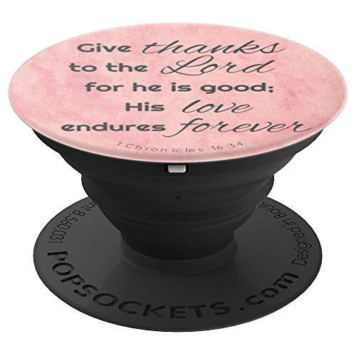 Meaningful Confession Bible Verse I 1 Chronicles 16:34 PopSockets Grip and Stand for Phones and Tablets