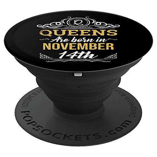 This Queen Was Born On November 14 th Birthday Gift for Her PopSockets Grip and Stand for Phones and Tablets
