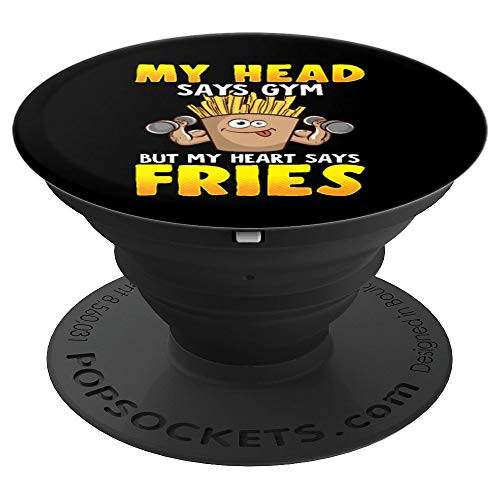 Funny My Head Says Gym But My Heart Says Fries Lifting Pun PopSockets Grip and Stand for Phones and Tablets