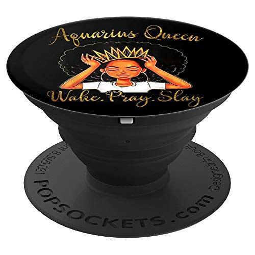 Aquarius Queens Are Born in January 20 - February 18 PopSockets Grip and Stand for Phones and Tablets