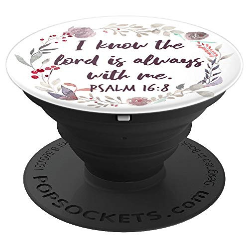 Psalm 16:8 - Bible Verse Christian Faith Inspiring Quote PopSockets Grip and Stand for Phones and Tablets