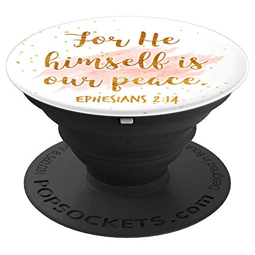 Ephesians 2:14 - Bible Verse Christian Inspiring Quote PopSockets Grip and Stand for Phones and Tablets