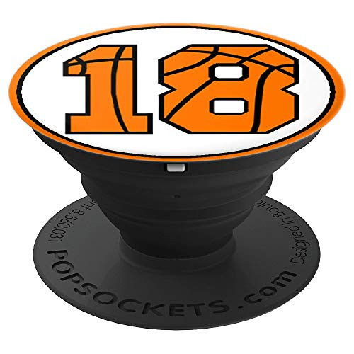 cool Basketball fan number eighteen # 18 Perfect basketball PopSockets Grip and Stand for Phones and Tablets