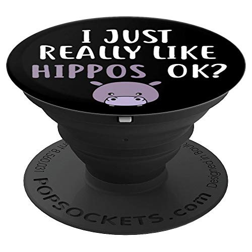 I Just Really Like Hippos Ok Hippo Head Gift PopSockets Grip and Stand for Phones and Tablets