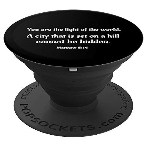 Matthew 5:14 Light of the World PopSockets Grip and Stand for Phones and Tablets Matthew 5:14 Light of the World PopSockets Grip and Stand for Phones and Tablets