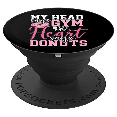 Workout Fitness Joke Saying Gift Head Gym Heart Donuts PopSockets Grip and Stand for Phones and Tablets