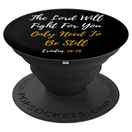 Exodus 14:14 Christian Bible Verse Black, White and Gold PopSockets Grip and Stand for Phones and Tablets Exodus 14:14 Christian Bible Verse Black, White and Gold PopSockets Grip and Stand for Phones and Tablets