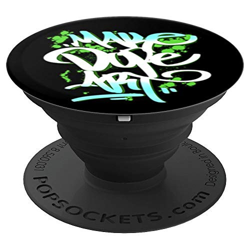 Fresh Make Dope Art Graffiti Writer Tag Street Art Gift PopSockets Grip and Stand for Phones and Tablets