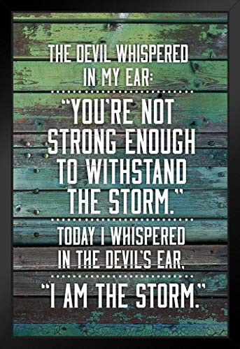 I Am The Storm Quote Wood Motivational Black Wood Framed Art Poster 14x20