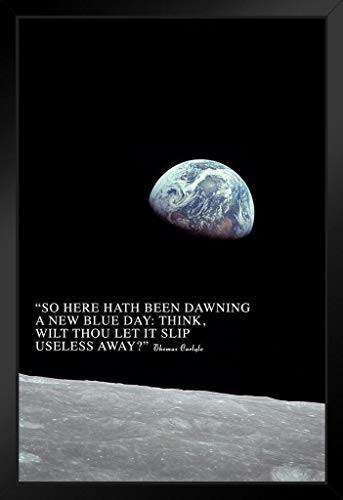 Earthrise Moon Thomas Carlyle Famous Motivational Inspirational Quote Black Wood Framed Poster 14x20