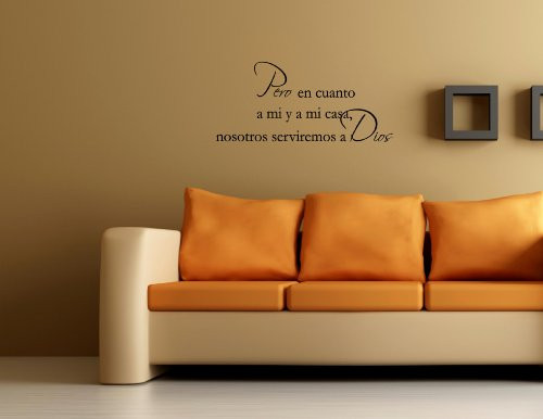 Spanish Vinyl wall quotes Espanol Pero en cuanto a mi y a mi casa, nosotros s...