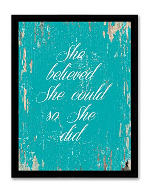 She Believed She Could So She Did - Framed - Quote Motivational Wall Art Canvas Print Home Decor, Black Real Wood Frame, Aqua, 14x18 She Believed She Could So She Did - Framed - Quote Motivational Wall Art Canvas Print Home Decor, Black Real Wood Frame, Aqua, 14x18