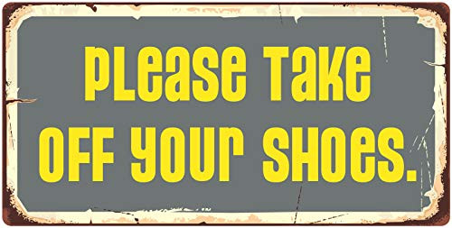 StickerPirate 1004HS Please Take Off Your Shoes 5"x10" Aluminum Hanging Novelty Sign
