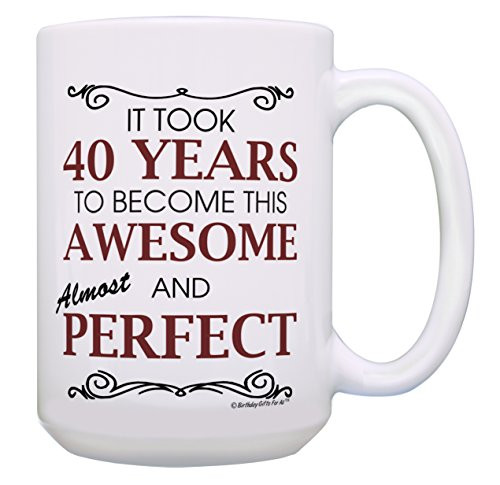 40th Birthday Gifts for All 40 Years Awesome 40th Birthday Mug Gift 15-oz Coffee Mug Tea Cup White