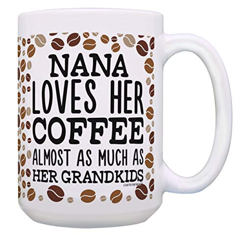 Nana Grandma Gifts Nana Loves Her Coffee Nana Birthday Gifts 15-oz Coffee Mug Tea Cup Coffee Bean Nana Grandma Gifts Nana Loves Her Coffee Nana Birthday Gifts 15-oz Coffee Mug Tea Cup Coffee Bean