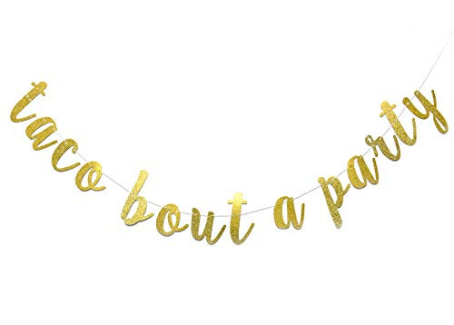 Taco Bout A Party Banner Gold Glitter Pre-Strung Sign Garland for Mexican Fiesta Themed Bachelorette Birthday Party Baby Shower Cinco De Mayo Decorations Supplies Taco Bout A Party Banner Gold Glitter Pre-Strung Sign Garland for Mexican Fiesta Themed Bachelorette Birthday Party Baby Shower Cinco De Mayo Decorations Supplies