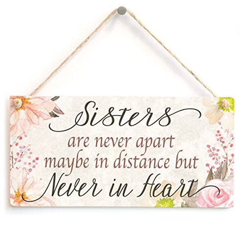 Meijiafei Sisters are Never Apart Maybe in Distance but Never in Heart - Meaningful Gift for Long Distance Sister Going Away Gift 10" X 5"