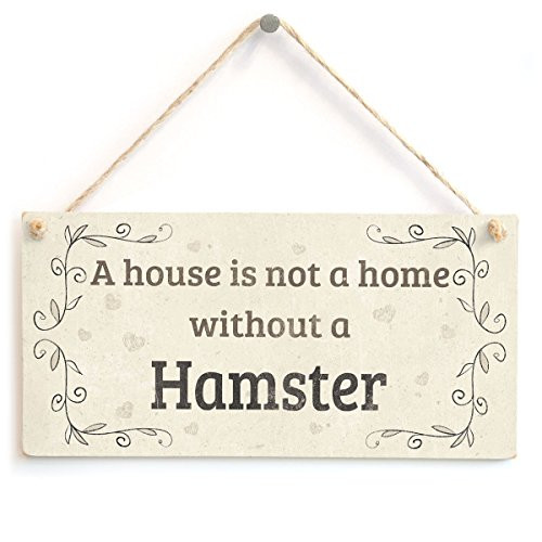 Meijiafei A House is Not A Home Without A Hamster - Lovely Rustic PVC Pet Sign/Plaque 10"x5"