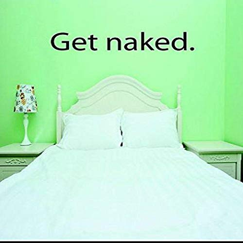 Design with Vinyl RE 2 C 2012 Get Naked Quote Vinyl Wall Decal Sticker, 14 x 28", Black Design with Vinyl RE 2 C 2012 Get Naked Quote Vinyl Wall Decal Sticker, 14 x 28", Black