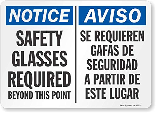 SmartSign "Notice - Safety Glasses Required" Bilingual Label | 10" x 14" Laminated Vinyl