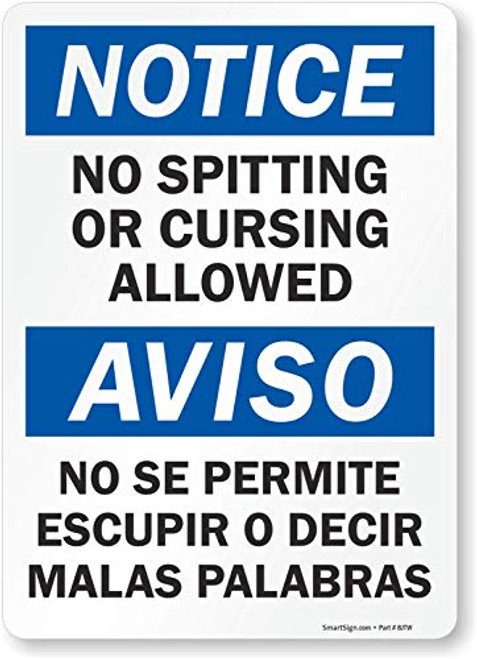SmartSign "Notice - No Spitting or Cursing Allowed" Bilingual Label | 10" x 14" Laminated Vinyl