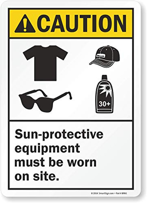 SmartSign "Caution: Sun-Protective Equipment Must Be Worn" with Graphic, Vinyl Label, 14" x 10" SmartSign "Caution: Sun-Protective Equipment Must Be Worn" with Graphic, Vinyl Label, 14" x 10"