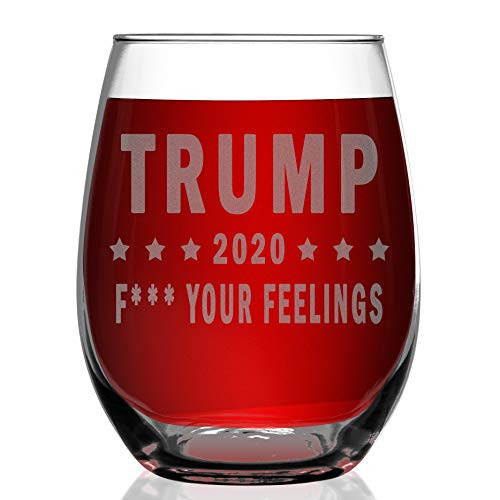 Shop4Ever Trump 2020 F Your Feelings Laser Engraved Stemless Wine Glass