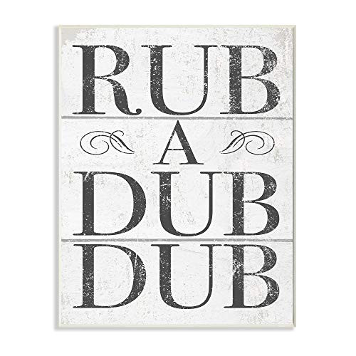 Stupell Industries Rub Dub Typography Planked Look Wall Plaque, 10 x 15, Design by Artist Daphne Polselli Stupell Industries Rub Dub Typography Planked Look Wall Plaque, 10 x 15, Design by Artist Daphne Polselli