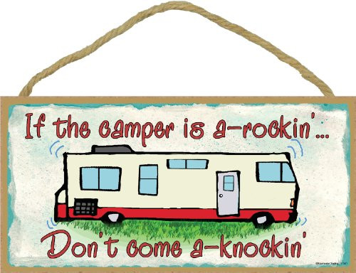 If The Camper is a Rockin Don't Come Knockin Rv Travel Trailer Sign Wall Plaque 5"x10"
