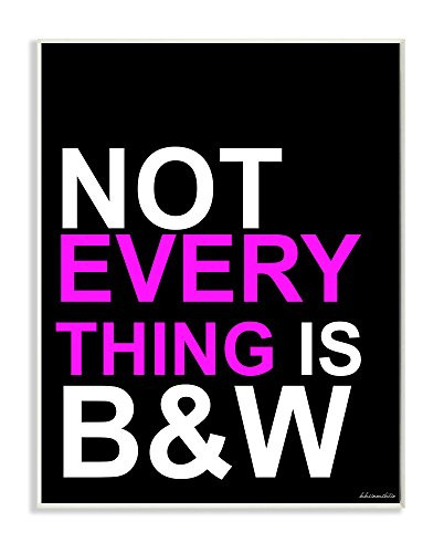 Stupell Industries Not Everything is B&W Typography Wall Plaque, 10 x 15, Multi-Color