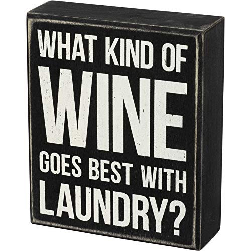 Primitives by Kathy Wooden Box Sign - What Wine Goes Best with Laundry, Black, 5x6x1.75