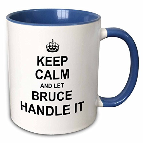 3dRose Keep Calm And Let Bruce Handle It Funny Personal Name Mug, 11 oz