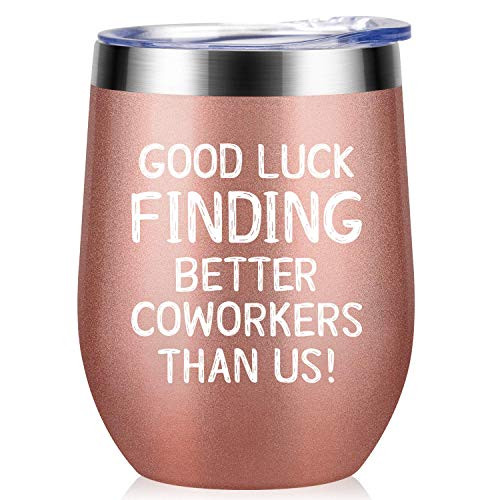 Going Away Gifts for Coworker Women Goodbye, Farewell, Leaving, New Job Promotion Gifts for Colleague Boss Co-worker Friends - Good Luck Finding Better Coworkers Than Us Wine Tumbler, 12-Ounce