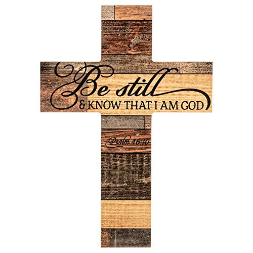 P. Graham Dunn Be Still & Know That I Am God Multicolor 12 x 9 Wood Wall Art Cross Plaque