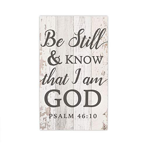 P. Graham Dunn Be Still & Know That I Am God White Wash 14 x 24 Inch Solid Pine Wood Pallet Wall Plaque Sign