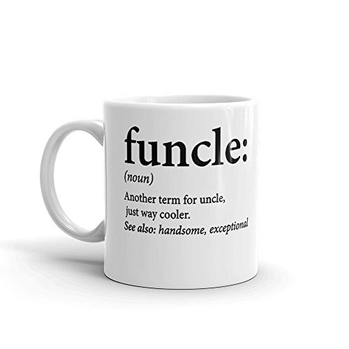 Funcle Definition Fun Uncle - Funny Mug - White 11 Oz. Novelty Coffee Mug - Great Gift for Wife, Husband, Mom, Dad, Co-Worker, Boss and Friends Funcle Definition Fun Uncle - Funny Mug - White 11 Oz. Novelty Coffee Mug - Great Gift for Wife, Husband, Mom, Dad, Co-Worker, Boss and Friends