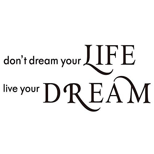ZSSZ Don't Dream Your Life Live Your Dream Vinyl Wall Decals Quotes Inspirational Motto Positive Life Art Letters Words Wall Sayings Room Décor