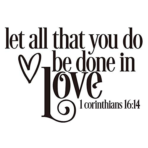 Vancetyno Let All That You Do Be Done in Love 1 Corinthians 16:14 Wall Decal Black Vinyl Christian Quotes Bible Scripture Inspirational Wall Words Religious Home Décor