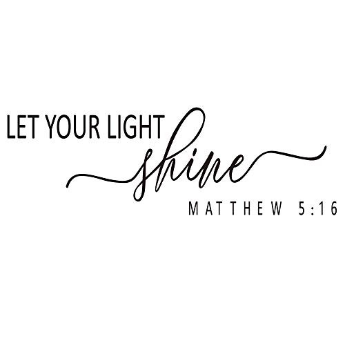 ZSSZ LET Your Light Shine Matthew 5:16 Inspirational Words Bible Verse Quotes Christian Motto Wall Decal Vinyl Art Letters