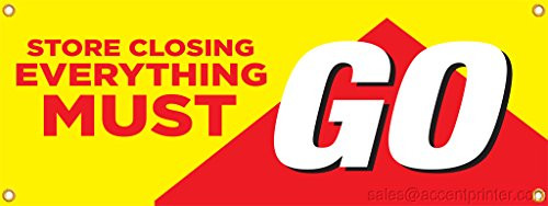 Store Closing Everything Must Go Vinyl Display Banner with Grommets, 3'h x 8'w, Full Color