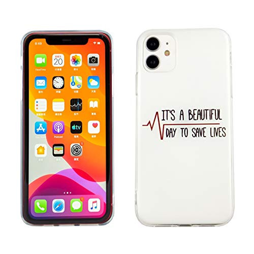 iPhone 11 6.1 Inch TPU Case CASEVEREST 3D Print Design Slim Fit Cover iPhone 11 Grey Anatomy Quotes It's a Beautiful Day to Save Lives