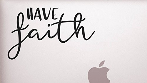 CCI Have Faith Motivational Decal Vinyl Sticker|Cars Trucks Vans Walls Laptop| Black |5.5 x 3.25 in|CCI1385 CCI Have Faith Motivational Decal Vinyl Sticker|Cars Trucks Vans Walls Laptop| Black |5.5 x 3.25 in|CCI1385