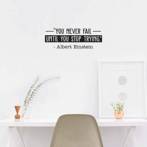 Vinyl Wall Art Decal - You Never Fail Until You Stop Trying - Albert Einstein - 9.5" x 26" - Modern Inspirational Quote Sticker for Home Office Bedroom Kids Room Classroom School Gym Decor (Black) Vinyl Wall Art Decal - You Never Fail Until You Stop Trying - Albert Einstein - 9.5" x 26" - Modern Inspirational Quote Sticker for Home Office Bedroom Kids Room Classroom School Gym Decor (Black)