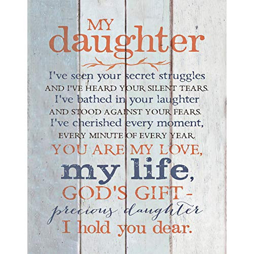 My Daughter Wood Plaque with Inspiring Quotes 11.75"x15" - Classy Vertical Frame Wall Decoration | Keyhole on Back for Hanging | I've seen Your Secret Struggles and I've Heard Your Silent tears
