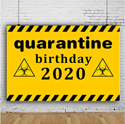 Quarantine Birthday Decorations,2020 Birthday Quarantine Banner, and Birthday Backdrop,Birthday Party Sign (5X7ft)