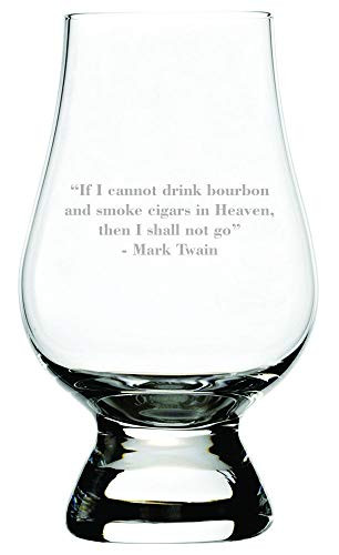 Mark Twain If I Cannot Drink Bourbon Quote Etched Glencairn Crystal Whisky Glass